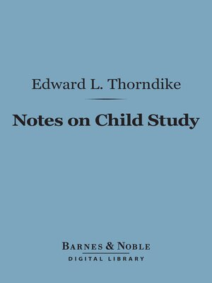 cover image of Notes on Child Study (Barnes & Noble Digital Library)